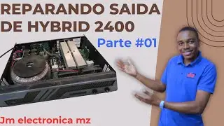 Reparando saida de Hybrid 2400