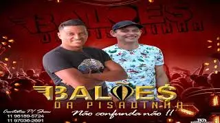 BALOES DA PISADINHA 2019