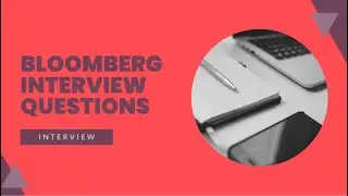 Bloomberg London Interview Question &ndash; Interview Experience 2022