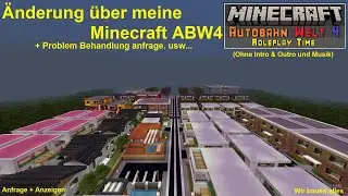 🚧 &Auml;nderung &uuml;ber meine Autobahn Welt 4 & Problem Behandlung anfrage - Minecraft Autobahn Welt 4