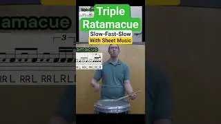 Triple Ratamacue - Drum Rudiment (Slow-Fast-Slow) with music