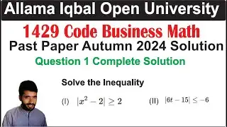 1429 Code Past Paper Autumn 2024 Question 1 Solution | 1429 Code Business Math Solved Paper 2024