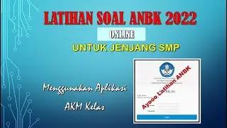Latihan Soal ANBK SMP 2022