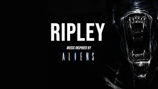Ripley - Synthwave Music Inspired by Aliens (1986)