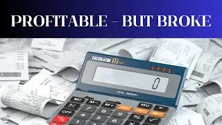 Why Most Businesses Look Profitable But Are Actually Broke