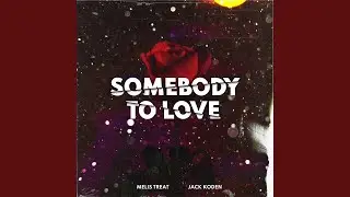 Somebody to Love