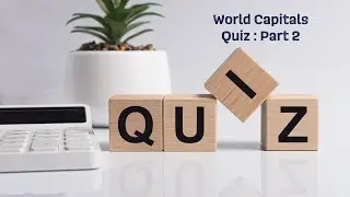 World Capitals Quiz : Part 2
