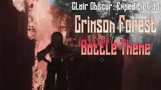 Clair Obscur: Expedition 33 OST - Crimson Forest Battle Theme (Extended)