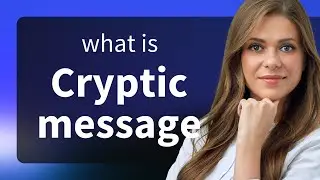 Cryptic Messages: Unlocking the Mystery