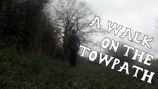 A Walk on the Towpath and Moving a Narrowboat