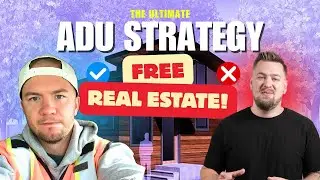 The Beginner's Guide to ADU Investing (Accessory Dwelling Units): Shane Sanders and Free Real Estate