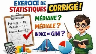 M&eacute;diane - M&eacute;diale et Indice de GINI statistiques descriptives exercice d'examen corrig&eacute;