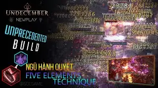 🔴NGŨ H&Agrave;NH QUYẾT ◖P45◗【Five Elements Technique | Absolute Hammer Build】#Undecember