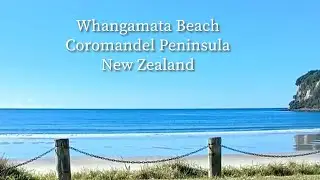 Beauty of Whangamata Beach | Coromandel Peninsula | New Zealand