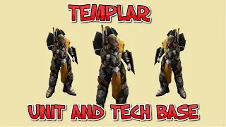 War Commander - Templar Unit & Tech Base.