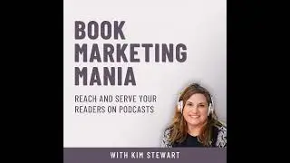 185. Author Short Stack: Market Your Book with a Standalone Podcast Series