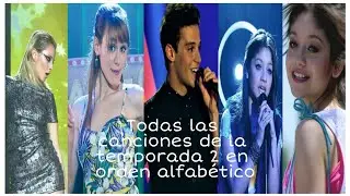 Soy Luna - Las canciones de la temporada 2 en orden alfabético