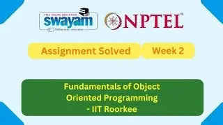 Fundamentals of Object Oriented Programming Week  2 Assignment 2 solutions 2026