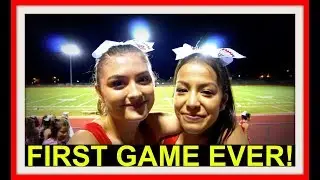 CHEERLEADERS! | FIRST GAME EVER!