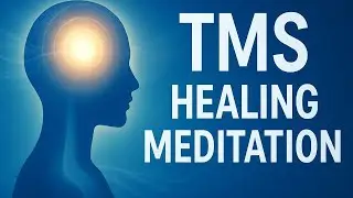 TMS Meditation Breakthrough | Instant Natural Pain Relief for Chronic Suffering