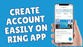How to Create  Account in Ring 2025?
