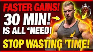 More MUSCLE, Less TIME: The Proven HACK to MAXIMIZE Results WITH SHORTER WORKOUTS