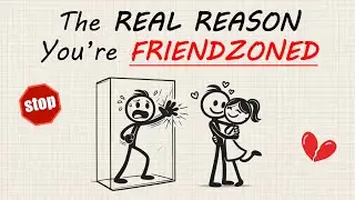 The REAL Reason You&rsquo;re in the Friendzone (and How to Escape It for Good)