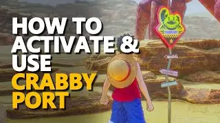 How to use Crabby Port One Piece Odyssey