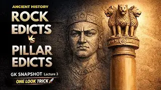 Ashoka Rock vs Pillar Edicts One Look Trick 🔥| Ancient History GK Snapshot Series | Lecture -3