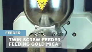 Twin Screw Feeder - Feeding Gold Mica