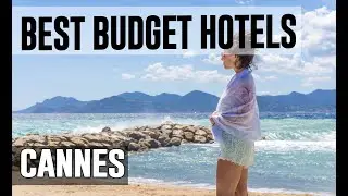 Cheap and Best Budget Hotel in Cannes, France