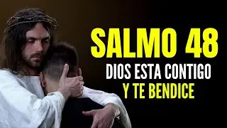 Deja de Ignorar el Poder del Salmo 48 &iexcl;CAMBIA TU VIDA AHORA!