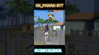 hacker free fire nx_pawan 8yt || hacker or JOD || WAIT FOR END#shorts #freefire #trending #short #ff