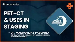 Case Discussion: PET-CT & Uses in Staging | @MedvarsityTechnologiesPvtLtd