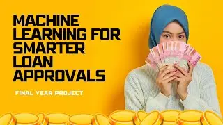 🔍 Master Predictive Lending: Machine Learning for Smarter Loan Approvals