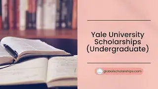 Yale University Undergraduate Scholarships for International Students