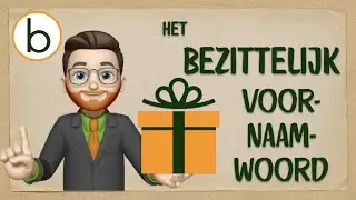 Het bezittelijk voornaamwoord: alles wat je moet weten | Begrepen - woordleer 9.3