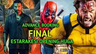 Deadpool Wolverine Advance Booking Report | Rayan Advance Booking Report|Deadpool Wolverine Vs Rayan