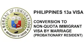 Philippines 13a Visa (Probationary) Marriage Visa - Visa Hearing
