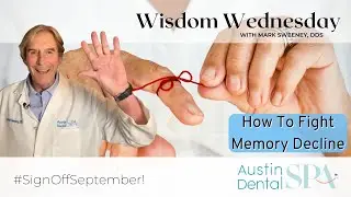 How To Fight Memory Decline | Austin Dental Spa | Austin, TX | Ph: 512-452-9296