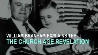 William Branham Explains the Origin of his Seven Church Age Revelation