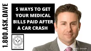 5 ways to get your medical bills paid after a car crash in Lakeland (even if you're broke)