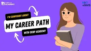 I&rsquo;m confident about my Career Path | Nxtwave | 4.0 CCBP | Academy | Feb 2023