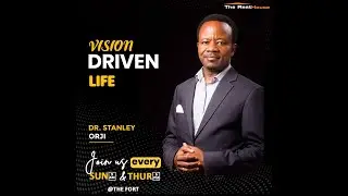 Vision Driven Life by Dr. Stanley Orji