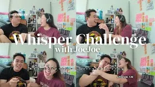 Whisper Challenge with Joejoe l Our Version of It&rsquo;s Showtime&rsquo;s Ansabe l  heidishainevlogs
