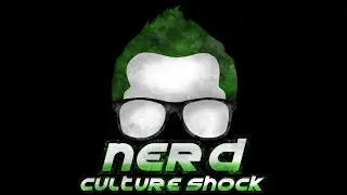 Nerd Culture Shock intro