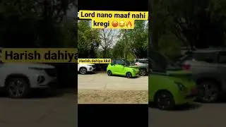 Lord nano se panga 🔥😂 #shorts #viral #car