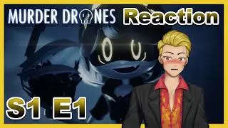 Vtuber Reacts to Murder Drones Season 1 Episode 1: Pilot 🤖🔪