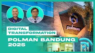 Digital Transformation at Politeknik Manufaktur Bandung