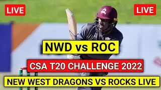 Live: NWD VS ROC LIVE, 22nd Match | CSA T20 CHALLENGE 2022 Live Streaming